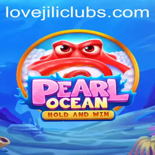 Unveiling PearlOcean: Dive into the Depths of LOVEJILI